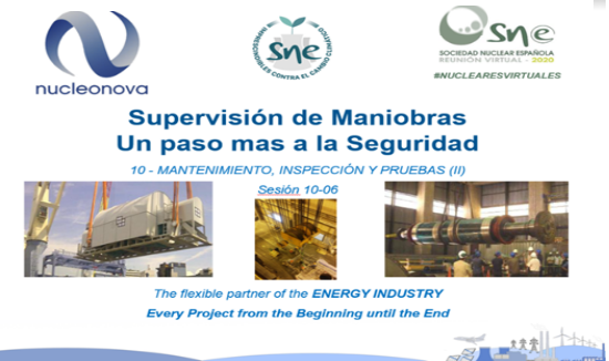 Ponencia NUCLEONOVA “Supervisión de Maniobras. Un paso más a la Seguridad” Reunión Anual Virtual 2020 SNE